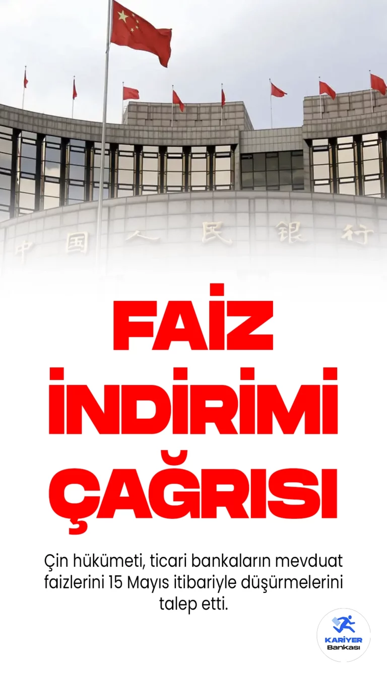 Çin hükümeti, ticari bankaların mevduat faizlerini 15 Mayıs itibariyle düşürmelerini talep etti. Bu çağrı, Çin'in ekonomik dengeleri koruma ve finansal istikrarı sağlama çabalarının bir parçası olarak görülüyor.