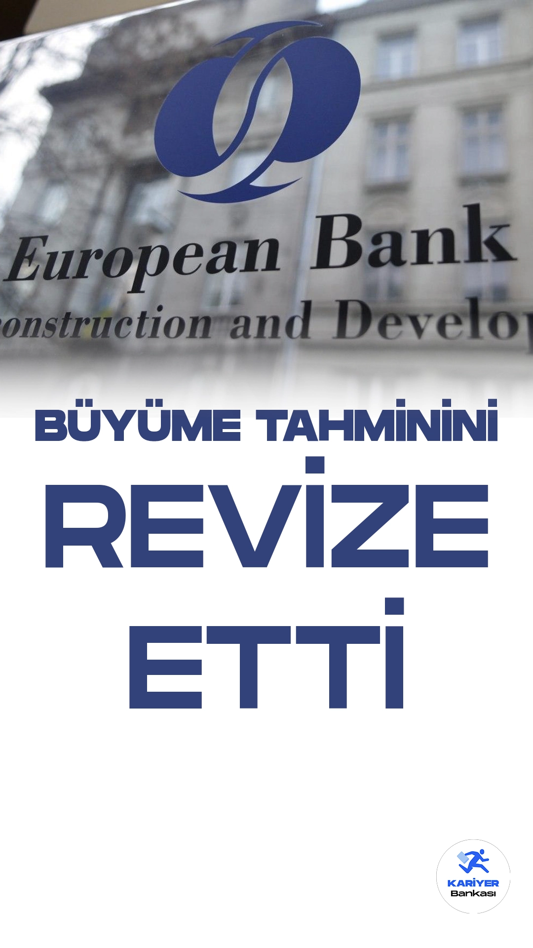 Avrupa İmar ve Kalkınma Bankası (EBRD), depremler ve kredi koşullarının zorlaşmasını gerekçe göstererek, Türkiye için 2023 büyüme tahminini yüzde 3'ten yüzde 2,5'e düşürdü.