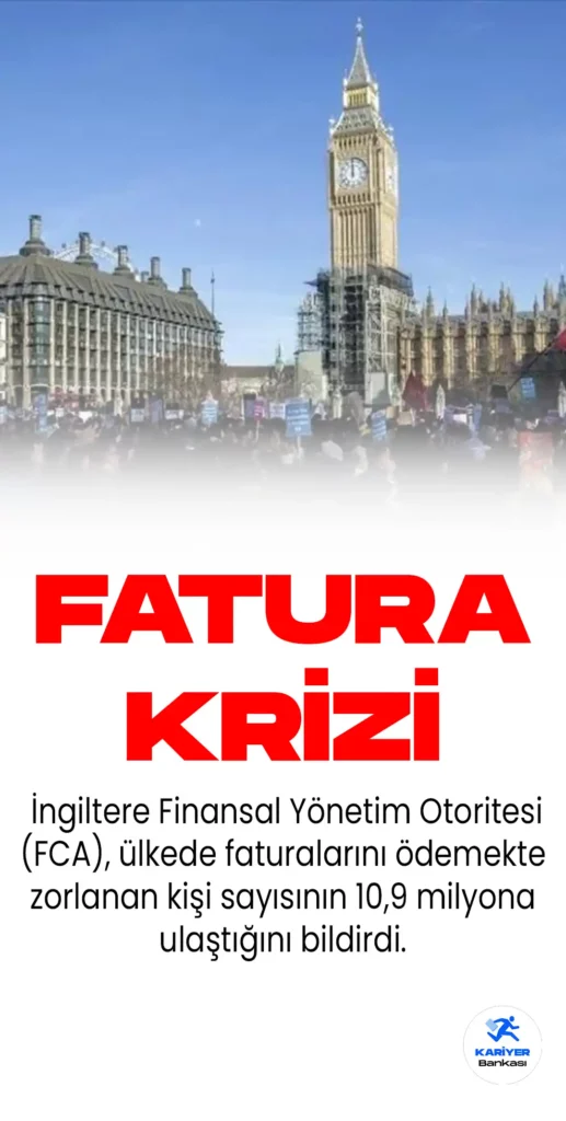 Artan yaşam maliyetlerinin etkisiyle İngiltere'de milyonlarca kişi fatura ödemekte zorlanıyor. İngiltere Finansal Yönetim Otoritesi (FCA), ülkede faturalarını ödemekte zorlanan kişi sayısının 10,9 milyona ulaştığını bildirdi.