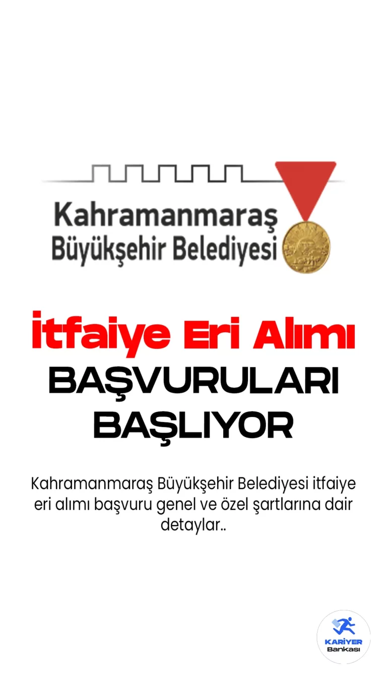 Kahramanmaraş Büyükşehir Belediyesi itfaiye eri alımı başvuruları alınacak. 11 Nisan 2023 tarihli yayımlanan duyuruya göre, Belediyeye 20 itfaiye eri alımı yapılacağı kaydedildi. Başvurular bugün (22 Mayıs) başlıyor. Başvuru yapacak adayların belirtilen genel ve özel şartları taşıması gerekmektedir. Başvuru yapacak adayların 2022 yılında yapılan KPSS'ye girmiş olması ve en az 70 puan alma şartı aranıyor.