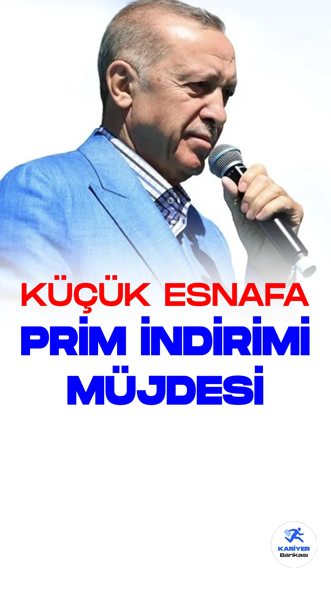 Küçük Esnaflara 7 Bin 200 Günlük Prim İndirimi Müjdesi.Cumhurbaşkanı Recep Tayyip Erdoğan, Kayseri Cumhuriyet Meydanı'nda gerçekleştirdiği konuşmada, küçük esnaflara yönelik prim indirimi müjdesini duyurdu.