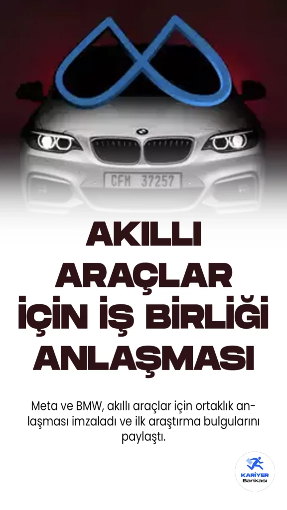 Meta ve BMW, akıllı araçlar için ortaklık anlaşması imzaladı ve ilk araştırma bulgularını paylaştı. Otonomlaşma yolunda ilerleyen dünyada akıllı otomobiller önemli bir yer tutuyor. Facebook'un kurucusu Meta ve Alman otomobil üreticisi BMW, bu bağlamda bir iş birliği anlaşması imzaladı. Meta ve BMW arasındaki araştırma ortaklığı hakkındaki detaylar haberimizin devamında yer alıyor.