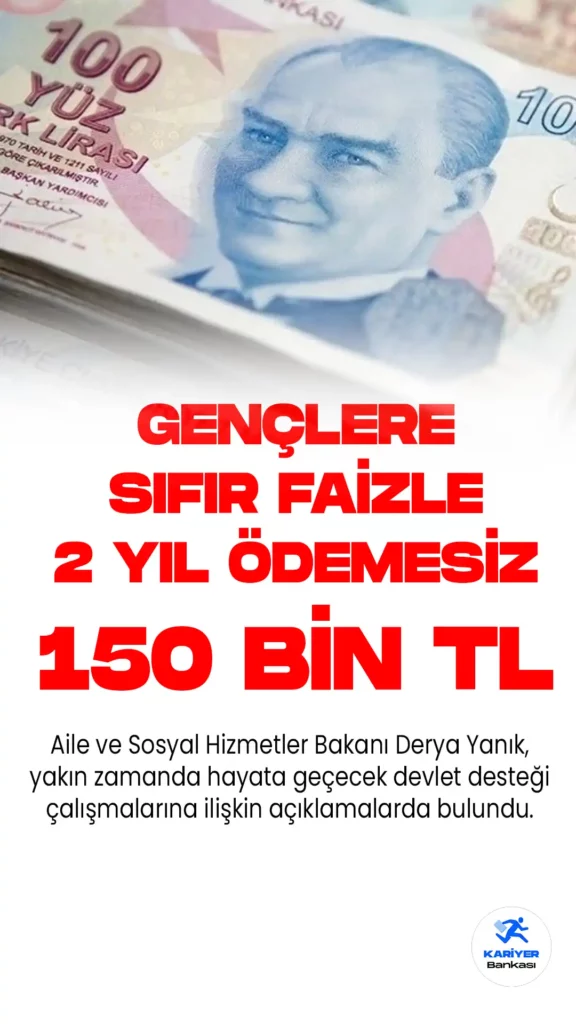 Aile ve Sosyal Hizmetler Bakanı Derya Yanık, evlenecek gençlere 150 bin lira sıfır faizli evlilik kredisi ve ev hanımlarına sigorta prim desteği sunulacağını duyurdu.