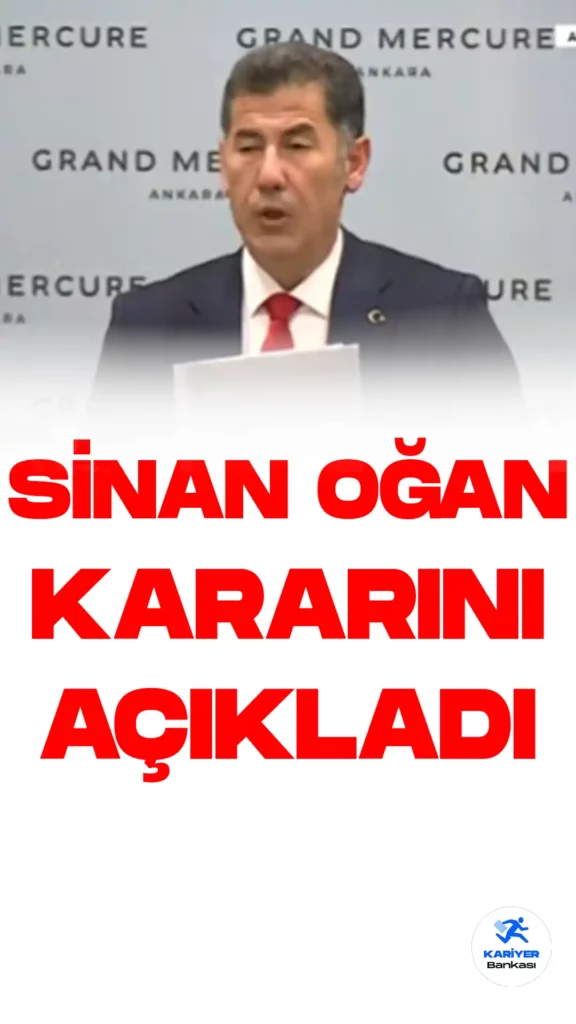 Son Dakika: Sinan Oğan Kararını Açıkladı