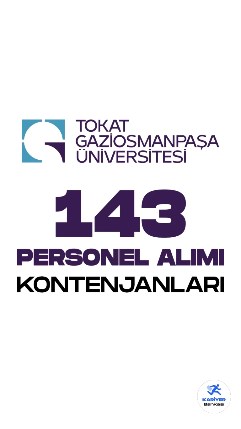 Tokat Gaziosmanpaşa Üniversitesi personel alımı başvuruları sürüyor. Resmi Gazete'de yayımlanan duyuruya göre, Üniversiteye  hemşire, diğer teknik hizmet personeli, laborant, sağlık teknikeri, büro personeli, koruma ve güvenlik görevlisi, spor uzmanı, destek personeli, teknisyen, tekniker unvanlarında 143 sözleşmeli personel alımı yapılacak. Başvurular 29 Mayıs'ta sona erecek. Başvuru yapacak adayların belirtilen genel ve özel şartları dikkatle incelemesi gerekmektedir.
