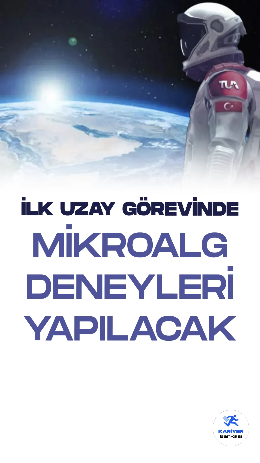 Türkiye'nin ilk insanlı uzay görevinde kullanılacak deneyler belirlendi. Türkiye Uzay Ajansı (TUA) ve TÜBİTAK Uzay Teknolojileri Araştırma Enstitüsü, Cumhuriyetin 100. yılında gerçekleştirilecek olan bu önemli görev için Ulusal Antarktika Bilim Seferi'nden getirilen mikroalgleri kullanmayı planlıyor.