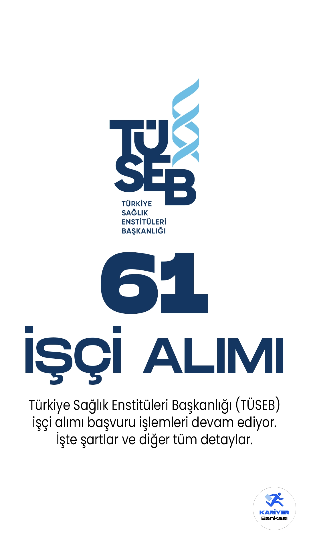 Türkiye Sağlık Enstitüleri Başkanlığı (TÜSEB) işçi alımı başvuru işlemleri devam ediyor. İlgili alım duyurusu Cumhurbaşkanlığı SBB'de yayımlanmış, TÜSEB'e Ar-Ge uzmanı unvanında 61 işçi alımı yapılacağına yer verilmişti. Başvurular 19 Mayıs 2023 tarihine kadar alınacak. Başvuru yapacak adayların şartları dikkatle incelemesi gerekmektedir.