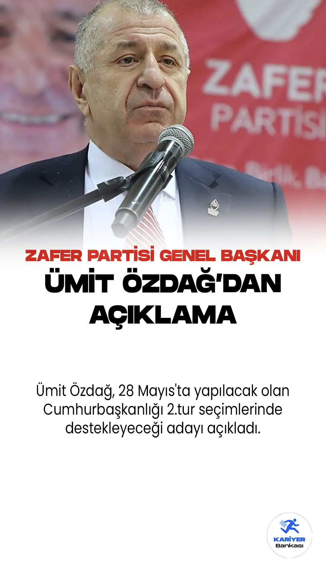 Ümit Özdağ, Zafer Partisi Genel Başkanı olarak, 28 Mayıs'ta yapılacak olan ikinci tur seçimlerinde Kemal Kılıçdaroğlu'nu destekleyeceklerini duyurdu. Bu karar, CHP ve Zafer Partisi arasında imzalanan protokolün bir parçası olarak açıklandı.