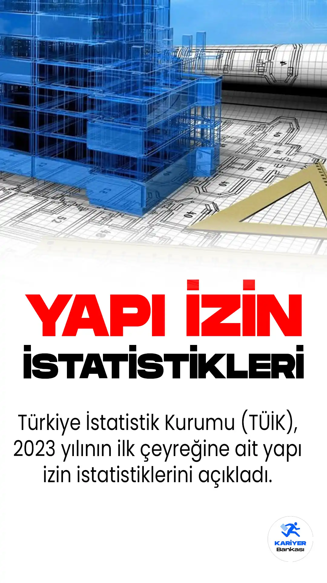 Türkiye İstatistik Kurumu (TÜİK), 2023 yılının ilk çeyreğine ait yapı izin istatistiklerini açıkladı. Detaylar bu haberimizde...
