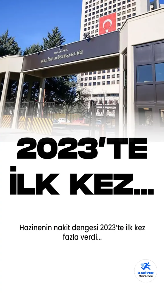 Hazine 2023’te İlk Defa Nakit Dengede Fazla Verdi