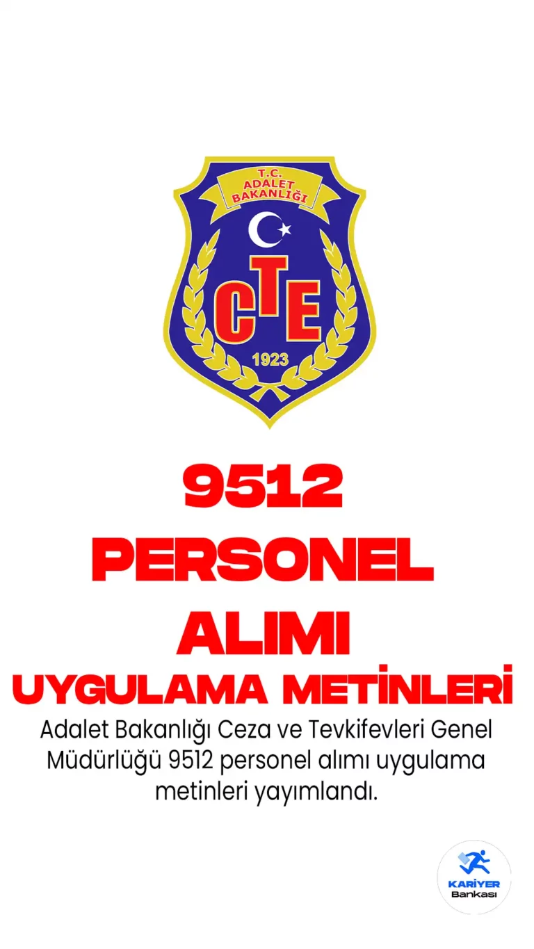 Adalet Bakanlığı CTE 9512 Sözleşmeli Personel Alımı