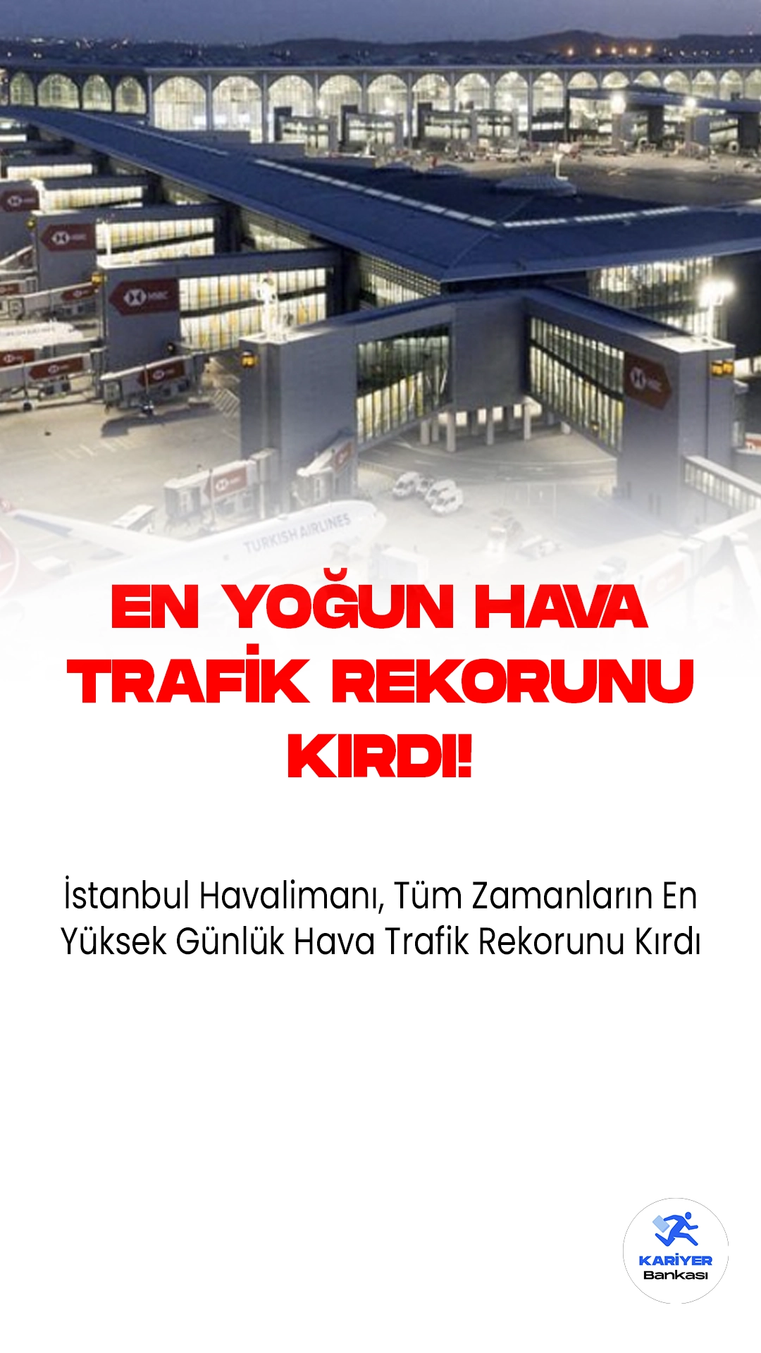 İstanbul Havalimanı, Tüm Zamanların En Yüksek Günlük Hava Trafik Rekorunu Kırdı.İstanbul Havalimanı, dün gerçekleşen 1684 uçuşla Avrupa havalimanları arasında tüm zamanların en yüksek günlük hava trafiğine ulaştı. Havalimanının işletmecisi İGA'dan alınan bilgilere göre, İstanbul Havalimanı'nda dün toplam 1684 uçak inişi ve kalkışı gerçekleştirildi.