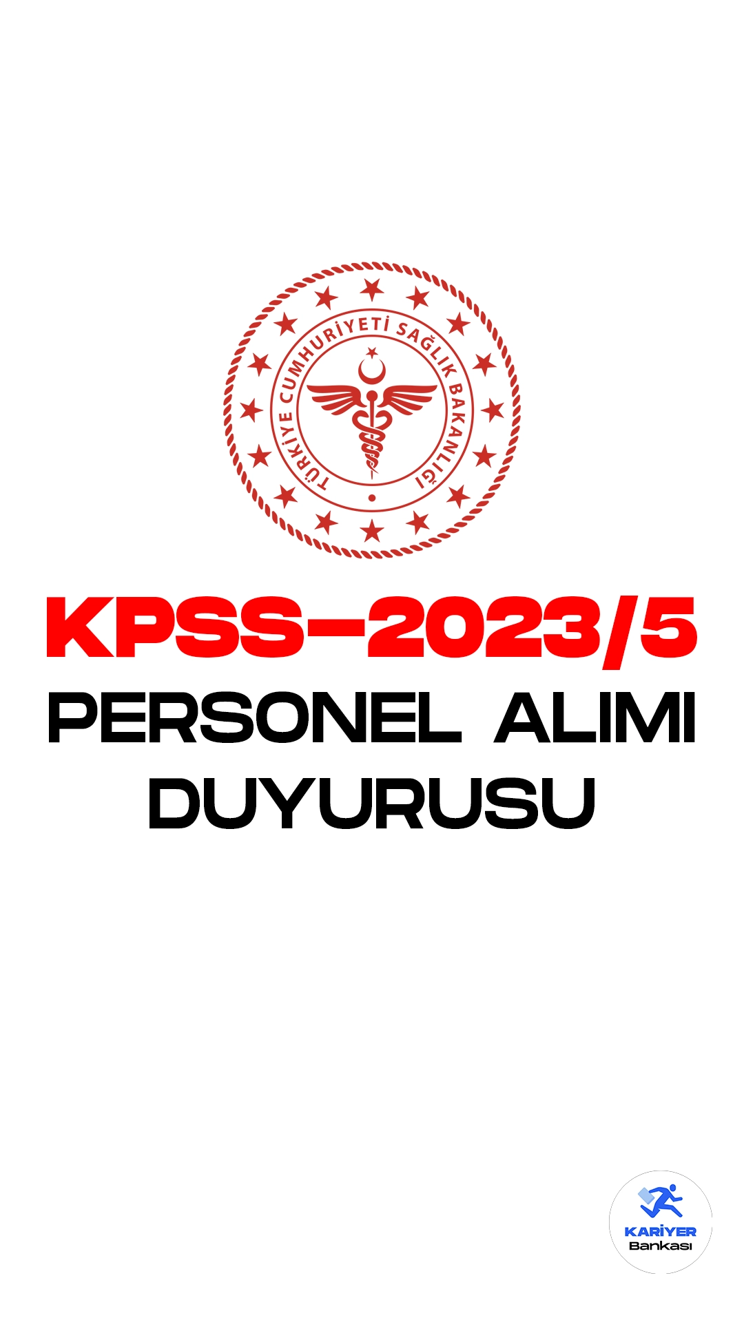 Sağlık Bakanlığı Yönetim Hizmetleri Genel Müdürlüğü resmi sayfasından KPSS-2023/5 sözleşmeli personel alımı hakkında duyuru yayımlandı.