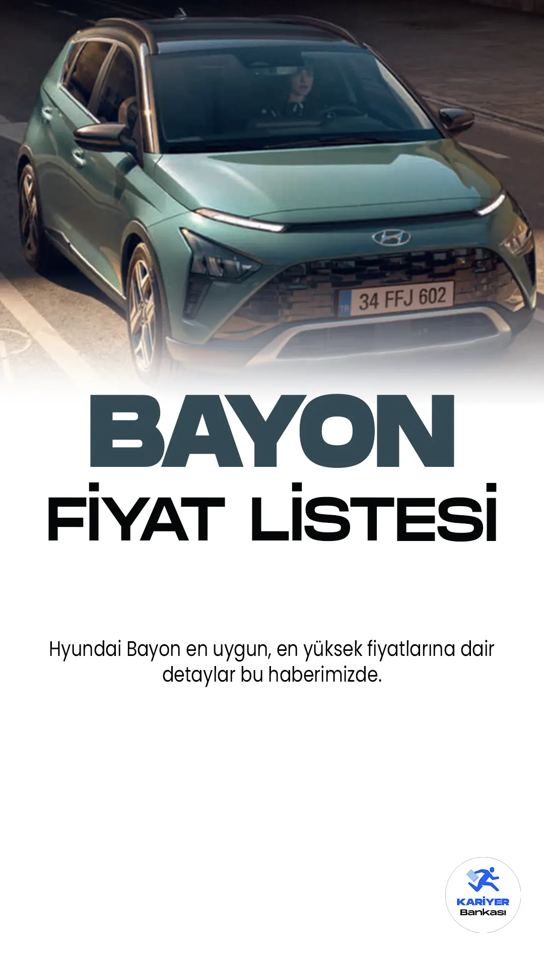 Hyundai Bayon Haziran 2023 Fiyat Listesi Yayımlandı! Hyundai Bayon en uygun, en yüksek fiyatlarına dair detaylar bu haberimizde.