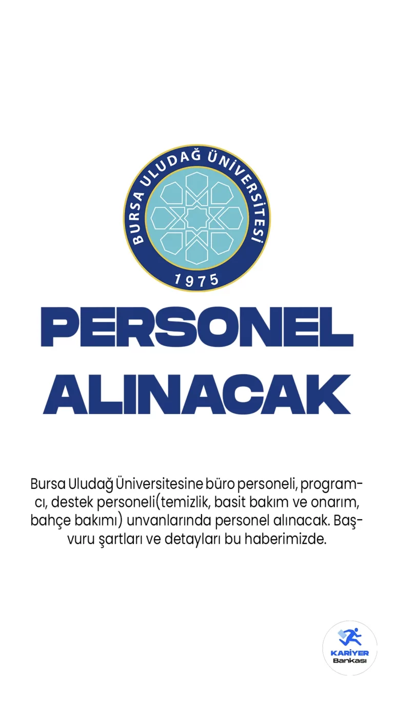 Bursa Uludağ Üniversitesi personel alımı duyurusu yayımlandı. Cumhurbaşkanlığı SBB'de yayımlanan duyuruya göre, Üniversiteye büro personeli, programcı, destek personeli(temizlik, basit bakım ve onarım, bahçe bakımı) unvanlarında 13 sözleşmeli personel alımı yapılacak. Başvurular 1 Haziran-15 Haziran 2023 tarihleri arasında gerçekleştirilecek. Başvuru yapacak adayların genel ve özel şartları dikkatle incelemesi gerekmektedir.