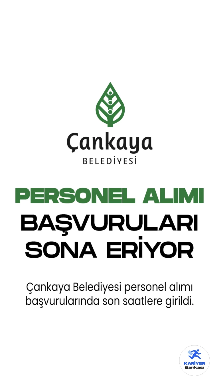 Çankaya Belediyesi personel alımı başvurularında son saatlere girildi. İŞKUR resmi sayfasından yayımlanan duyuruya göre, Belediyeye birçok farklı unvanda personel alımı yapılacak. 19 Haziran'da başlayan başvuru işlemleri yarın (22 Haziran) sona erecek. Başvuru yapacak adayların şartları taşıması gerekmektedir.
