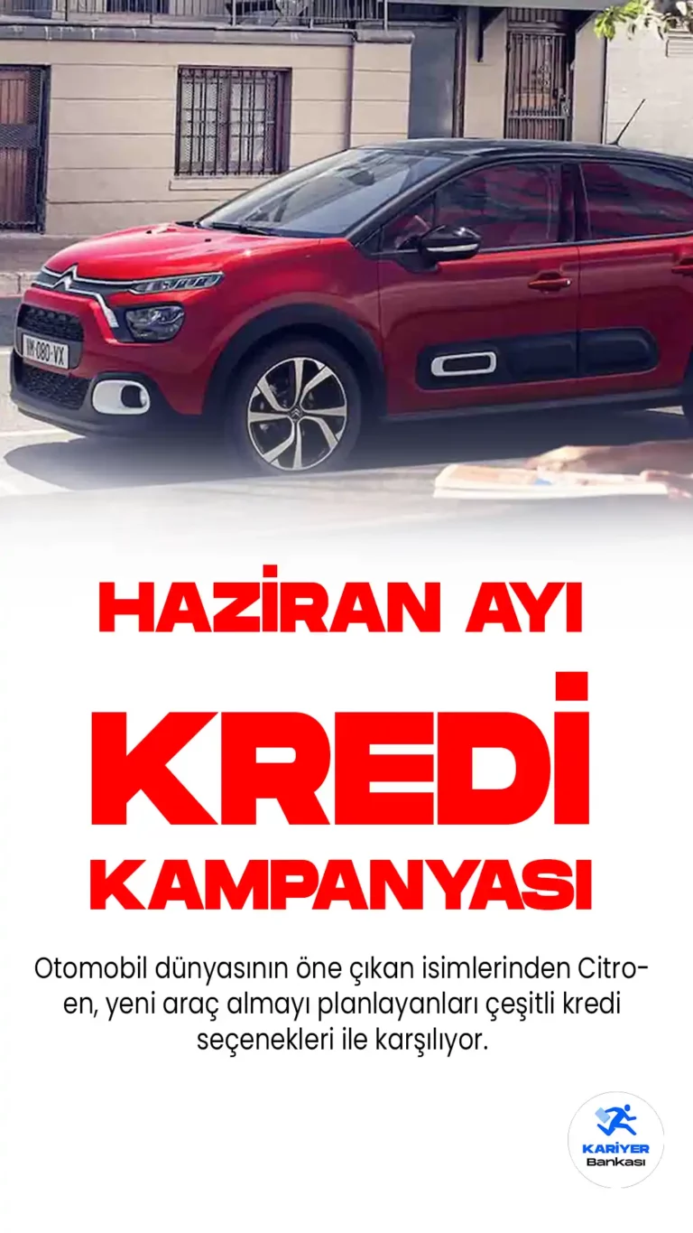 Haziran ayında Citroen'den büyük fırsat! Otomobil dünyasının öne çıkan isimlerinden Citroen, yeni araç almayı planlayanları çeşitli kredi seçenekleri ile karşılıyor.