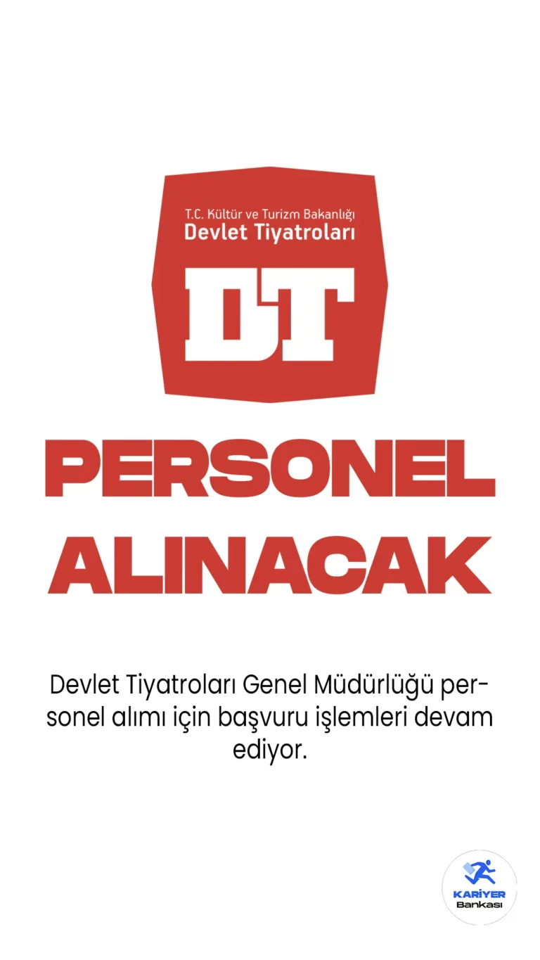 Devlet Tiyatroları Genel Müdürlüğü personel alımı için başvuru işlemleri devam ediyor.Cumhurbaşkanlığı SBB'de yayımlanan duyuruda, Devlet Tiyatroları Genel Müdürlüğüne stajyer sanatçı, sahne amiri, kondüvit, suflör-suflöz, sahne ışıkçısı, sahne makinisti, sahne terzisi unvanlarında sözleşmeli personel alımı yapılacağı kaydedildi. Başvurular 19 Haziran 2023 tarihine kadar sürecek. Başvuru yapacak adayların belirtilen genel ve özel şartları dikkatle incelemesi gerekmektedir.