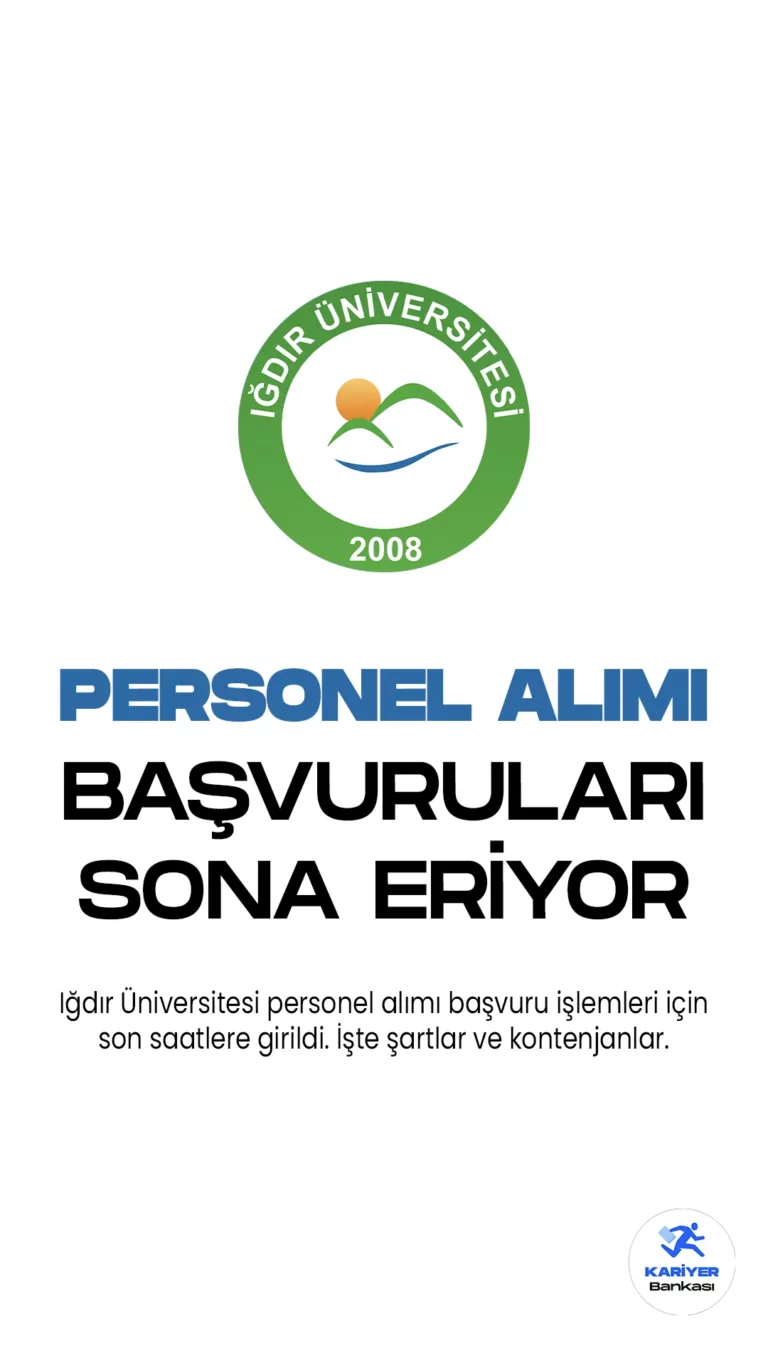 Iğdır Üniversitesi personel alımı başvuru işlemlerinde sona gelindi. İlgili alım duyurusu Cumhurbaşkanlığı SBB'de yayımlanmış, Üniversiteye destek personeli( bal-petek, marangoz, dokumacı/döşemeci, sıhhi tesisatçı, camcı, inşaat ustası, torna presci, elektronikçi, kaloriferci, basit basım) alımı yapılacağı aktarılmıştır. Başvurular yarın (2 Haziran) sona eriyor. Başvuru yapacak adayların genel ve özel şartları taşıması gerekmektedir.