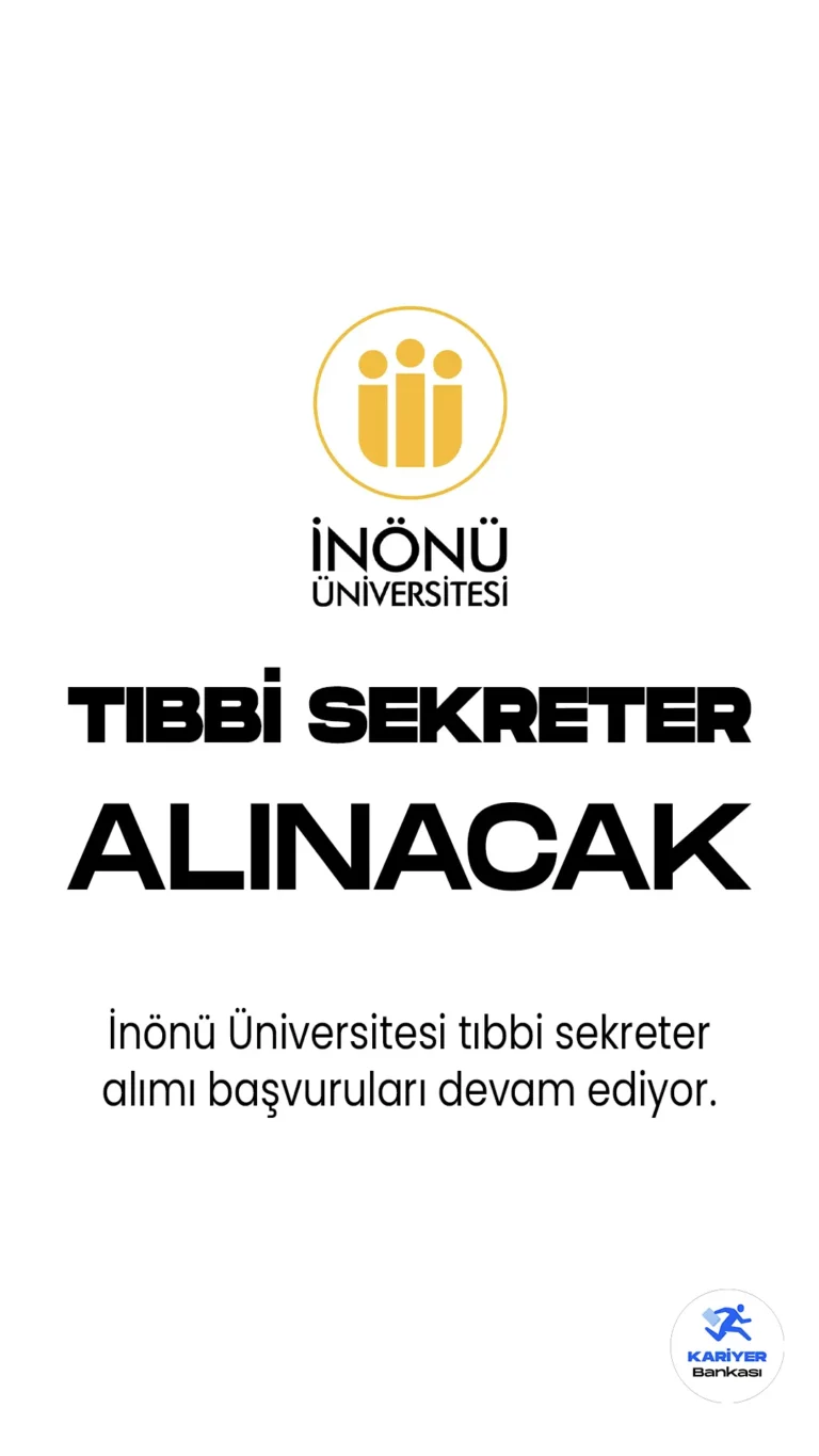 İnönü Üniversitesi tıbbi sekreter alımı başvuruları devam ediyor. Cumhurbaşkanlığı Strateji ve Bütçe Başkanlığı Kamu ilan sitesinde yayımlanan duyuruya göre, Üniversiteye Tıbbi Dokümantasyon ve Sekreterlik ön lisans programlarından mezun tıbbi sekreter alımı yapılacağı aktarıldı. Başvurular 26 Mayıs itibariyle başladı. Başvuru işlemleri 9 Haziran 2023 tarihine kadar alınacak. Başvuru yapacak adayların belirtilen genel ve özel şartları dikkatle incelemesi gerekmektedir.