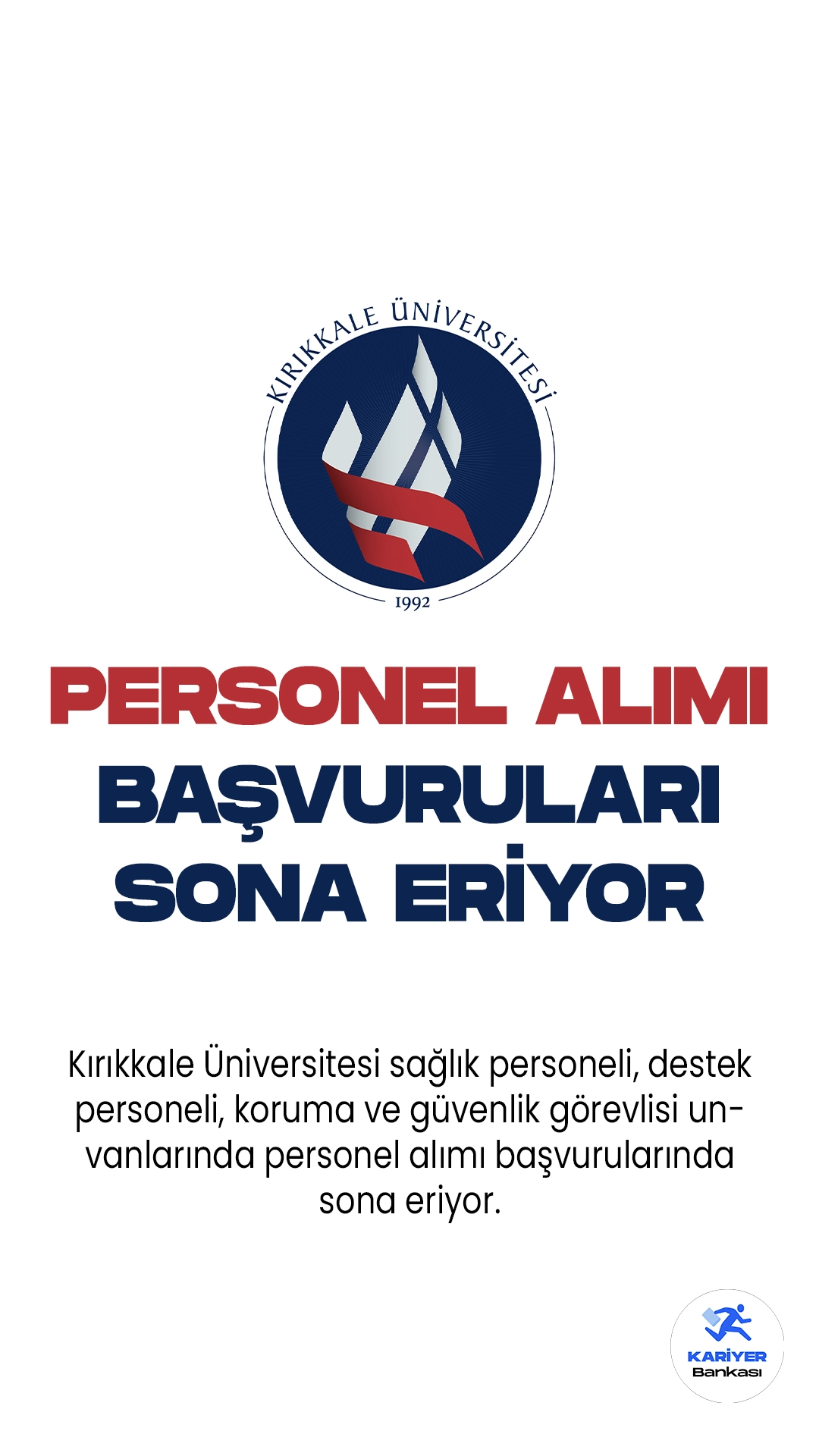 Kırıkkale Üniversitesi personel alımı başvurularında son saatlere girildi. İlgili alım duyurusu Resmi Gazete'de yayımlanmış, Üniversiteye 60 sözleşmeli personel alımı yapılacağı aktarılmıştır. Başvurular yarın(19 Haziran) sona eriyor. Başvuru yapacak adayların şartları dikkatle incelemesi gerekmektedir.