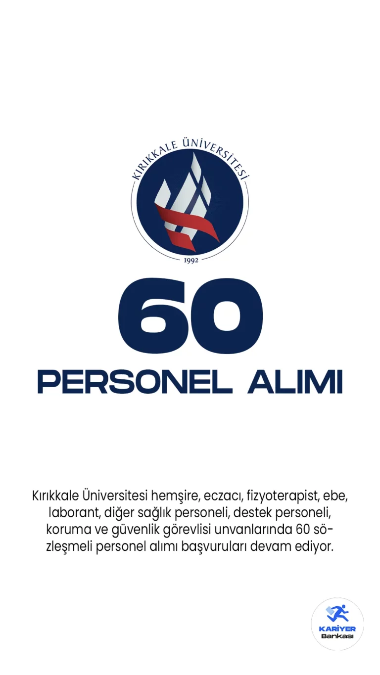 Kırıkkale Üniversitesi hemşire, eczacı, fizyoterapist, ebe, laborant, diğer sağlık personeli, destek personeli, koruma ve güvenlik görevlisi unvanlarında 60 sözleşmeli personel alımı başvuruları devam ediyor. Başvuru şartları ve kontenjan dağılımına dair tüm detaylar bu haberimizde.