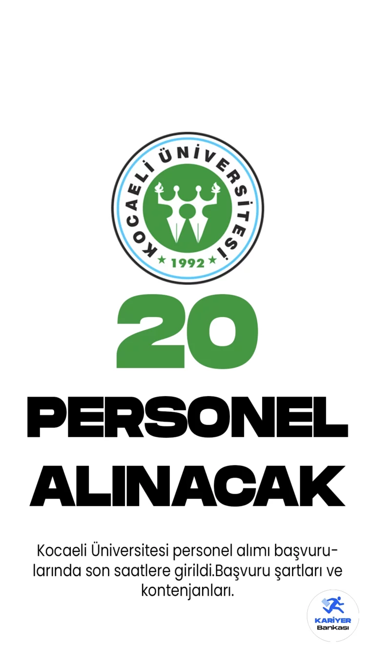 Kocaeli Üniversitesi personel alımı başvurularında son saatlere girildi. Resmi Gazete'de yayımlanan duyuruda, Üniversiteye sağlık teknikeri ve destek personeli unvanlarında 20 sözleşmeli personel alımı yapılacağına yer verildi. Başvurular yarın(21 Haziran) sona ereceği aktarılırken, başvuru yapacak adayların genel ve özel şartları dikkatle incelemesi gerektiği kaydedildi.