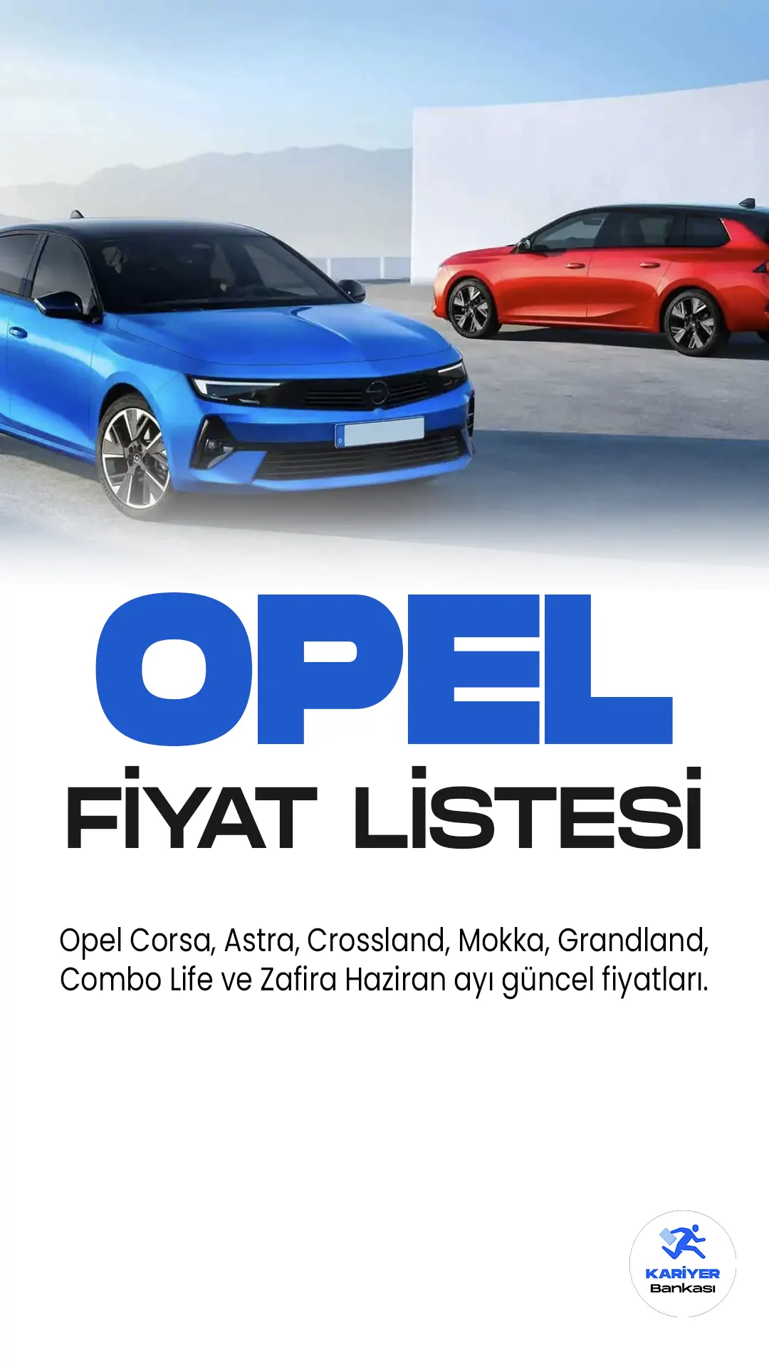 Opel Haziran 2023 Fiyat Listesi Yayımlandı!Opel'in geniş ürün yelpazesinde yer alan modellerden Corsa, Astra, Crossland, Mokka, Grandland, Combo Life ve Zafira, otomobil severlerin beğenisini kazanan başarılı araçlardır.