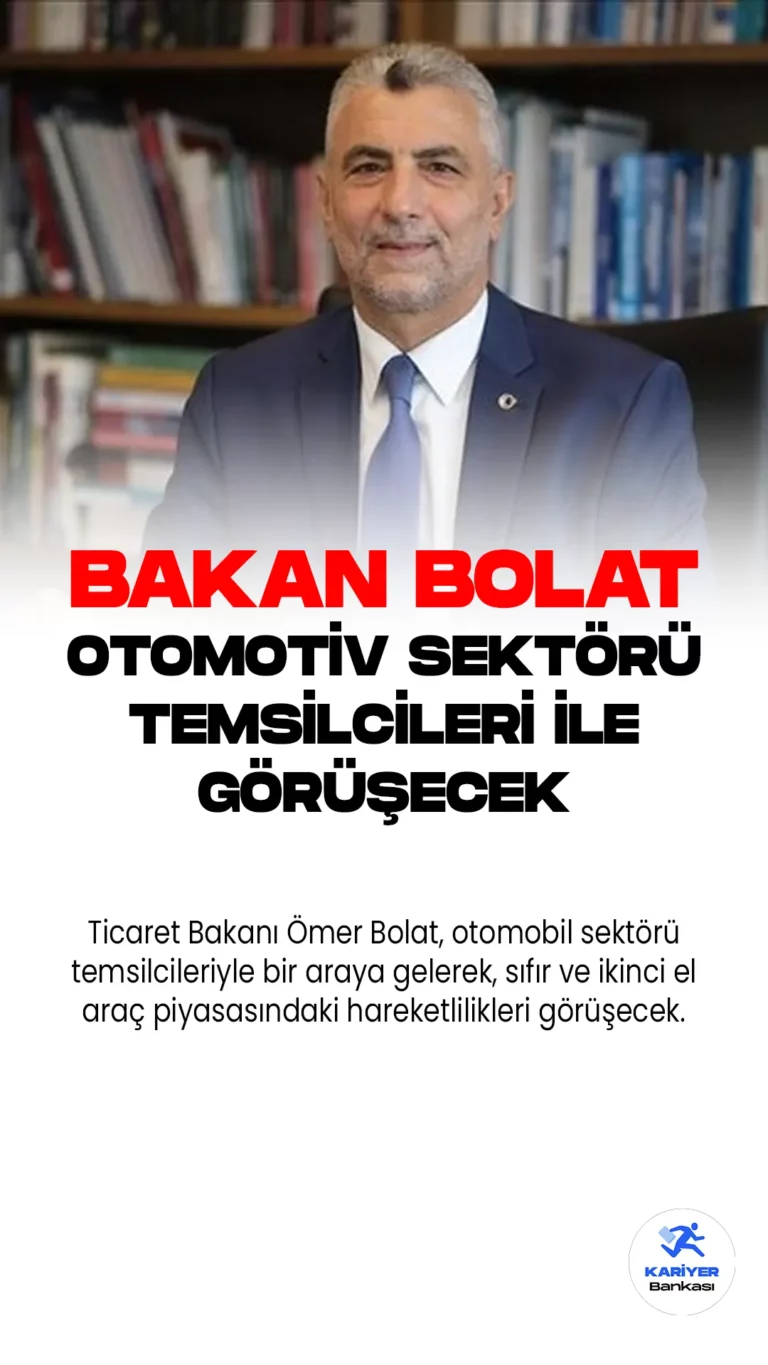Ticaret Bakanı Ömer Bolat, Otomotiv Sektörü Temsilcileriyle Fiyat Hareketlerini Görüşecek.Ticaret Bakanı Ömer Bolat, sıfır ve ikinci el otomobil fiyatlarındaki dalgalanmaları ele almak üzere otomotiv sektörü temsilcileriyle bir araya gelecek. Son dönemde en çok konuşulan sektörlerden biri olan otomotiv sektöründe, arz talep ve fiyat dengesinin bozulduğu yönündeki eleştiriler üzerine Ticaret Bakanlığı harekete geçti.