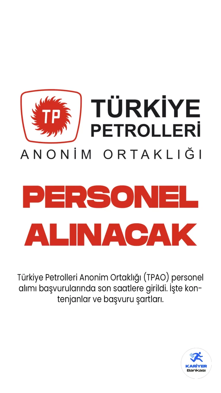 Türkiye Petrolleri Anonim Ortaklığı (TPAO) personel alımı başvurularında son saatlere girildi. İlgili alım duyurusunda,  TPAO’ya üretim operatör yardımcısı, elektrikçi, ambarcı, malzeme eksperi, harita teknisyeni, servis görevlisi, inşaat teknisyeni, tesisatçı, iş güvenliği teknisyeni, sağlık görevlisi, denetim ve kontrol sorumlusu, sistem destekçisi, arşivci, araç takip görevlisi, muhasebe servis görevlisi unvanlarında personel alımı yapılacağı kaydedildi. Başvurular yarın(2 Haziran) sona eriyor. Başvuru işlemleri İŞKUR resmi sayfası https://esube.iskur.gov.tr/Istihdam/AcikIsIlanAra.aspx adresi üzerinden gerçekleştiriliyor.