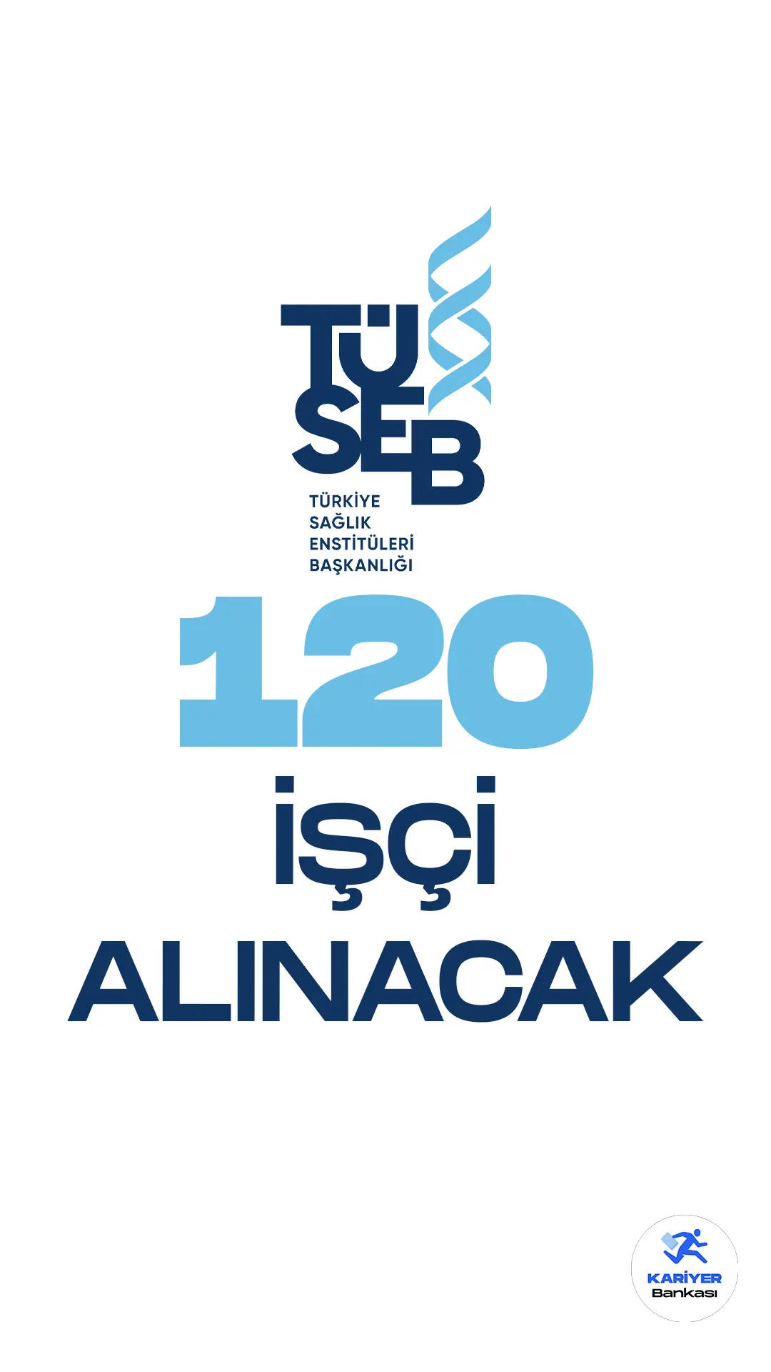 Türkiye Sağlık Enstitüleri Başkanlığı (TÜSEB) işçi alımı başvuruları 12 Haziran'da başlıyor. Cumhurbaşkanlığı SBB'de yayımlanan duyuruya göre, TÜSEB'e V.H.K.İ, biyolog, mütercim-tercüman, avukat, istatistikçi, kimyager, programcı, şoför, tekniker, mühendis unvanlarında toplamda 120 sürekli işçi alımı yapılacak.