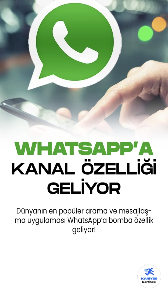 WhatsApp'a Yeni Özellik: Kanallarla Haber Takibi!Kişilerin ve kuruluşların kanallarını takip ederek anlık bilgilere ulaşabileceği WhatsApp kanalları özelliği duyuruldu.
