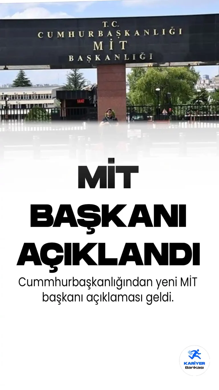 Cumhurbaşkanlığından Yeni MİT Başkanı Açıklaması