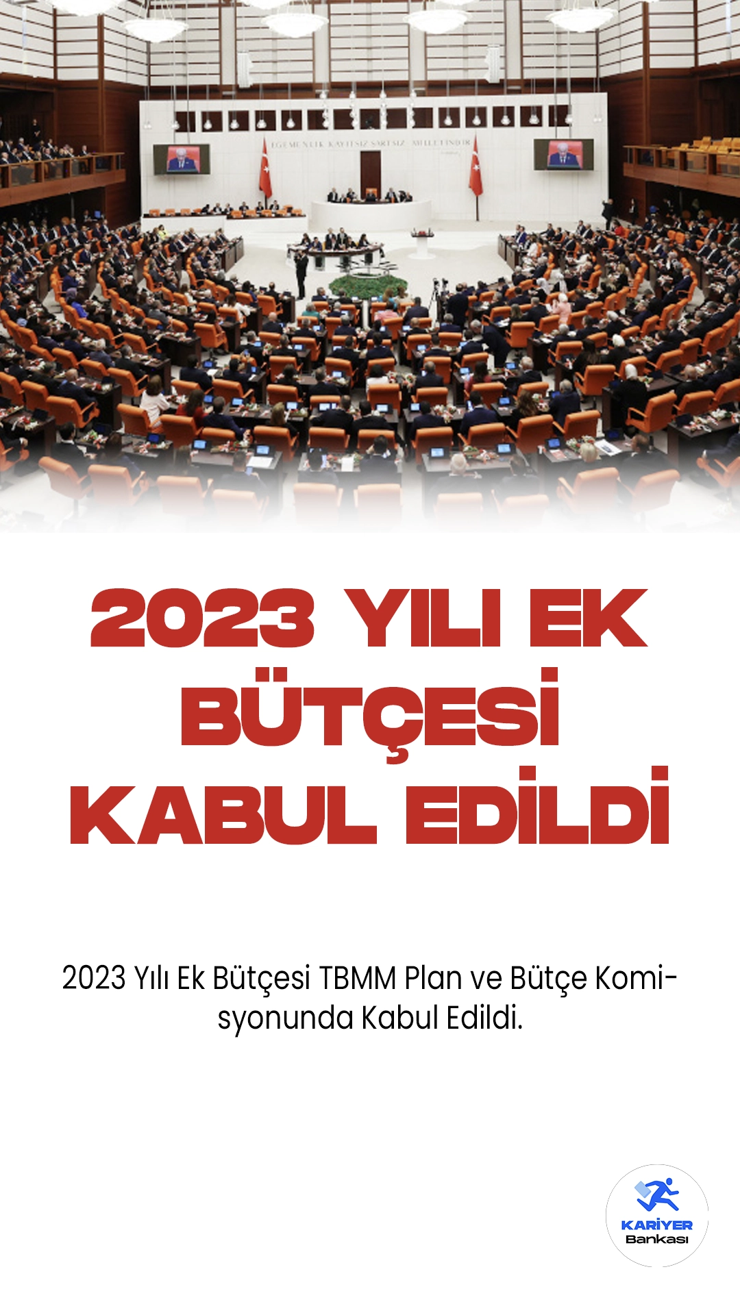 2023 Yılı Ek Bütçesi TBMM Plan ve Bütçe Komisyonunda Kabul Edildi.TBMM Plan ve Bütçe Komisyonu, 2023 Yılı Merkezi Yönetim Bütçe Kanunu ile Bağlı Cetvellerinde Değişiklik Yapılmasına Dair Kanun Teklifi'ni kabul etti.