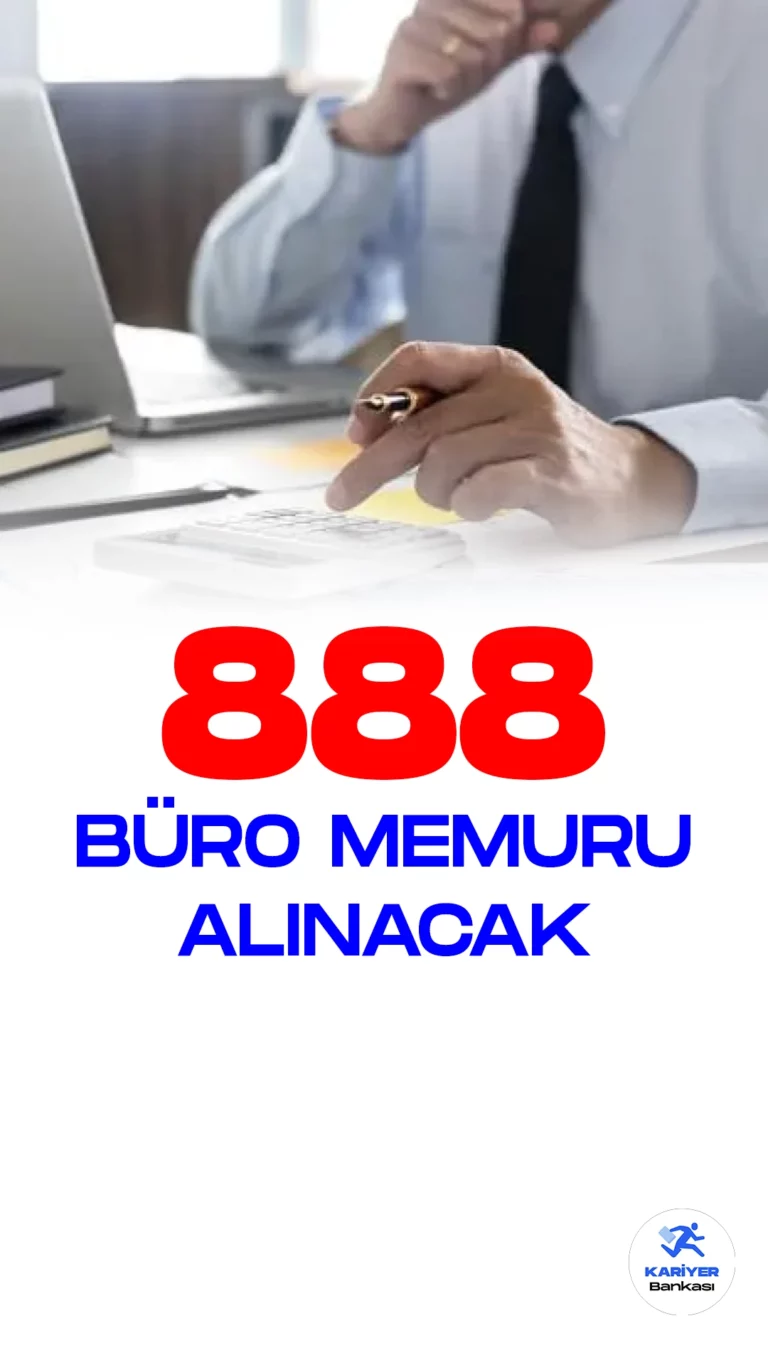 İŞKUR üzerinden büro memuru alımı duyuruları yayımlandı. Özel sektör firmaları tarafından yayımlanan duyuruya göre, 888 büro memuru alınacak. Başvuru yapacak adaylar en az ilkokul mezuniyet şartı aranıyor. Her firmanın başvuru şartları değişiklik gösterebilir. Adayların şartları dikkatle incelemesi gerekmektedir.