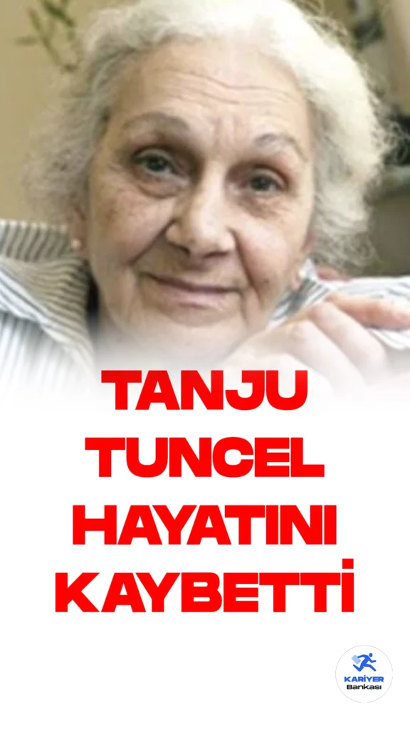 Usta Oyuncu Tanju Tuncel Hayatını Kaybetti."Geniş Aile", "Eyvah Eyvah 2" ve "Babamın Kemikleri" gibi yapımlarda rol alan usta oyuncucunun vefatının ardından, meslektaşları ve sevenleri taziye mesajları paylaştı.