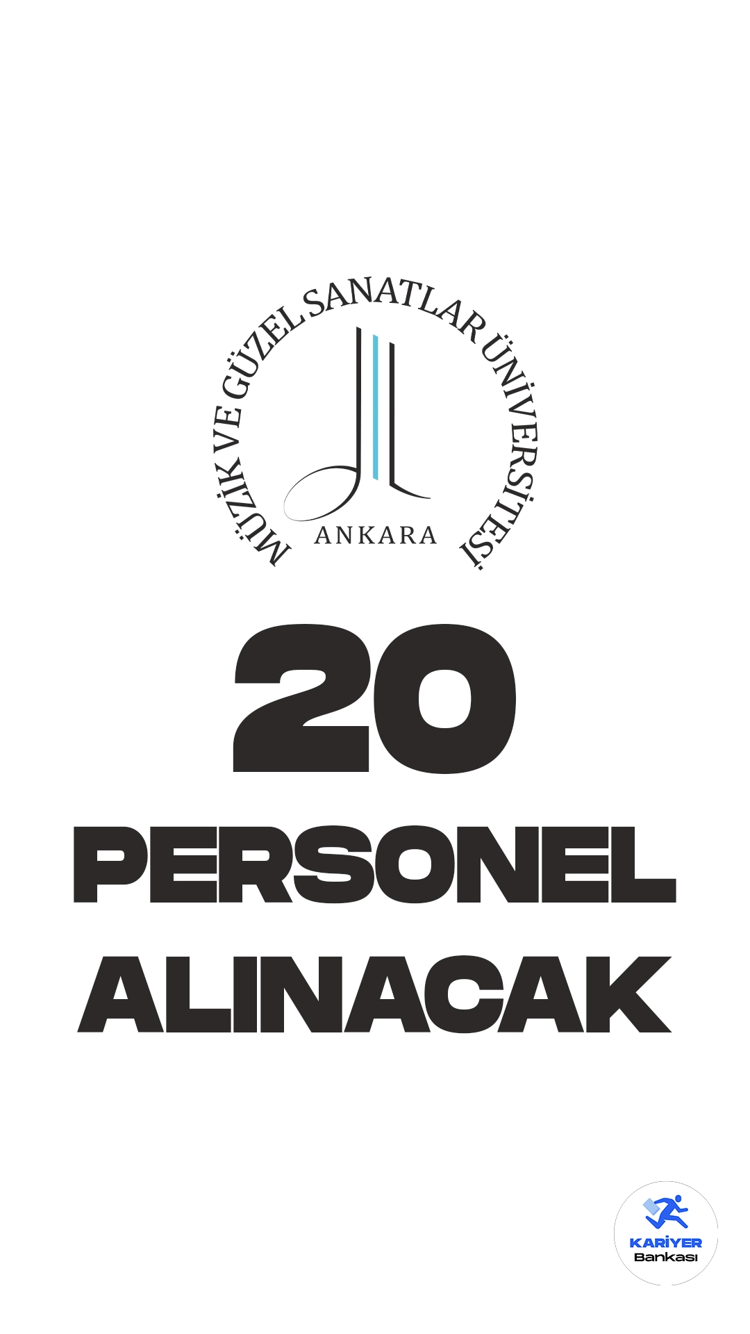 Ankara Müzik ve Güzel Sanatlar Üniversitesi personel alımı duyurusu yayımlandı.
