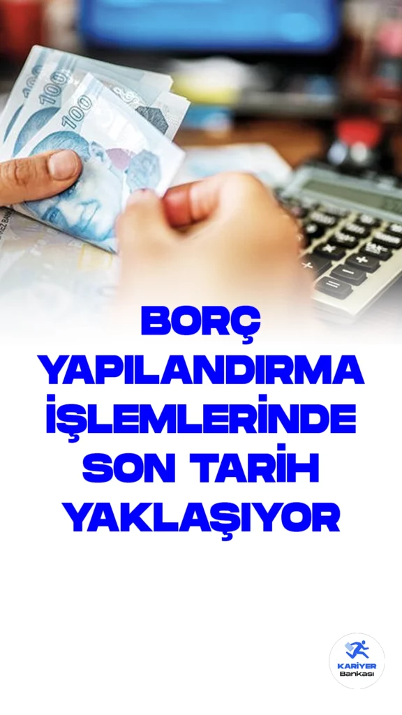 Kamuya Yönelik Borç Yeniden Yapılandırma İşlemlerinde Son Tarih Yaklaşıyor!Mali yükümlülüklerini vergi ve idari para cezası gibi borçlarını yeniden yapılandıran vatandaşlar için önemli bir hatırlatma: