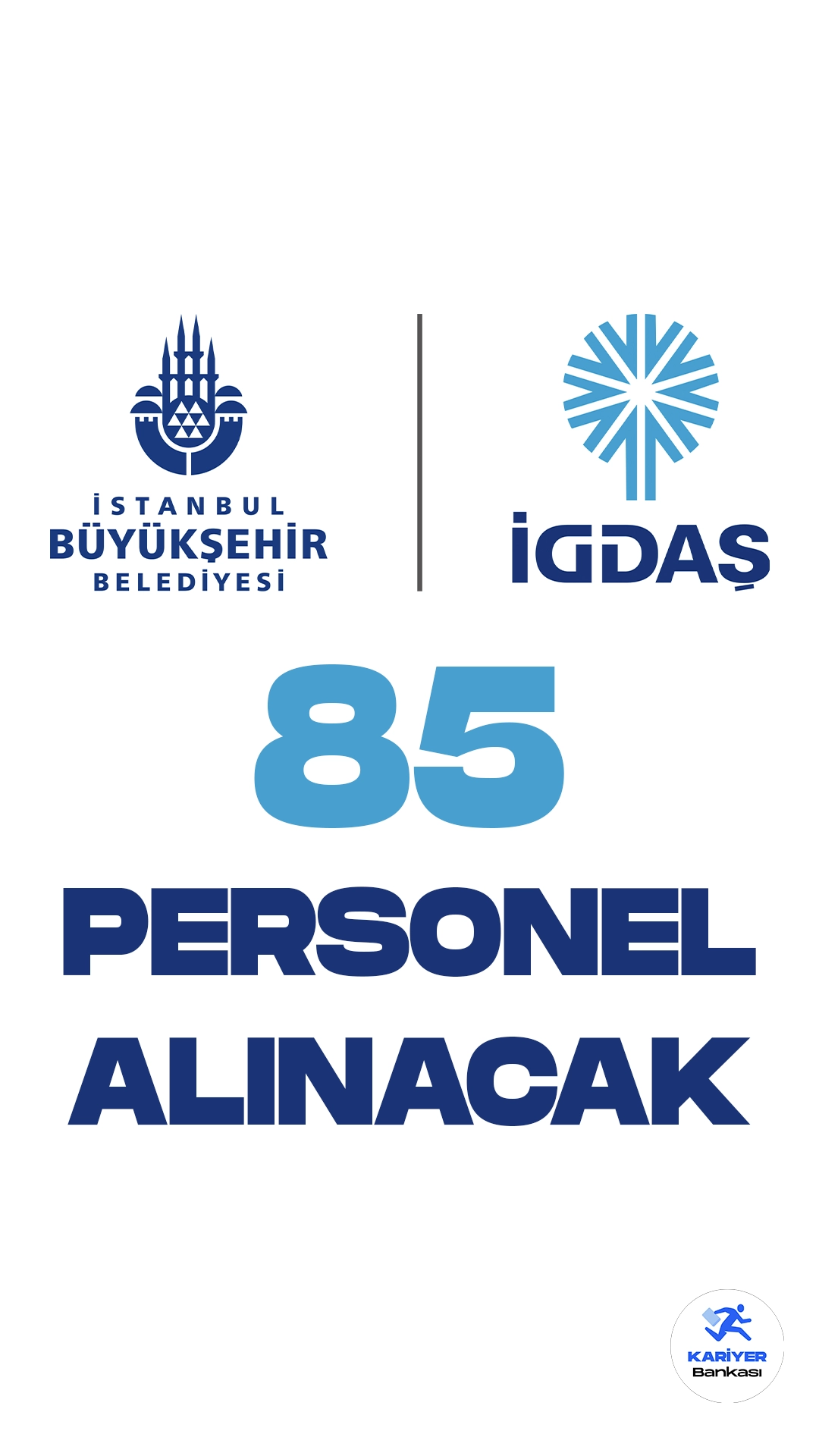 İstanbul Gaz Dağıtım Sanayi Ticaret A.Ş. (İGDAŞ) personel alımı duyurusu yayımlandı. Türkiye İş Kurumu (iŞKUR) resmi sayfasından yayımlanan duyuruya göre, İGDAŞ'a büro personeli, tekniker ve mühendis unvanlarında olmak üzere 85 daimi işçi alımı yapılacak.
