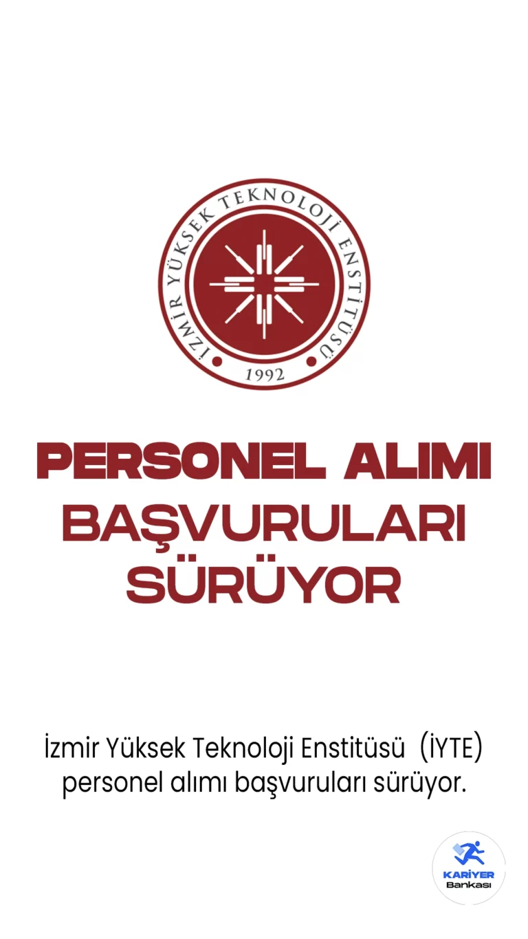 İzmir Yüksek Teknoloji Enstitüsü  (İYTE) personel alımı başvuruları sürüyor. İlgili alım duyurusuna göre, İzmir Yüksek Teknoloji Enstitüsüne destek personeli alımı yapılacak. Başvuru yapacak adayların şartları dikkatle incelemsi gerekmektedir.