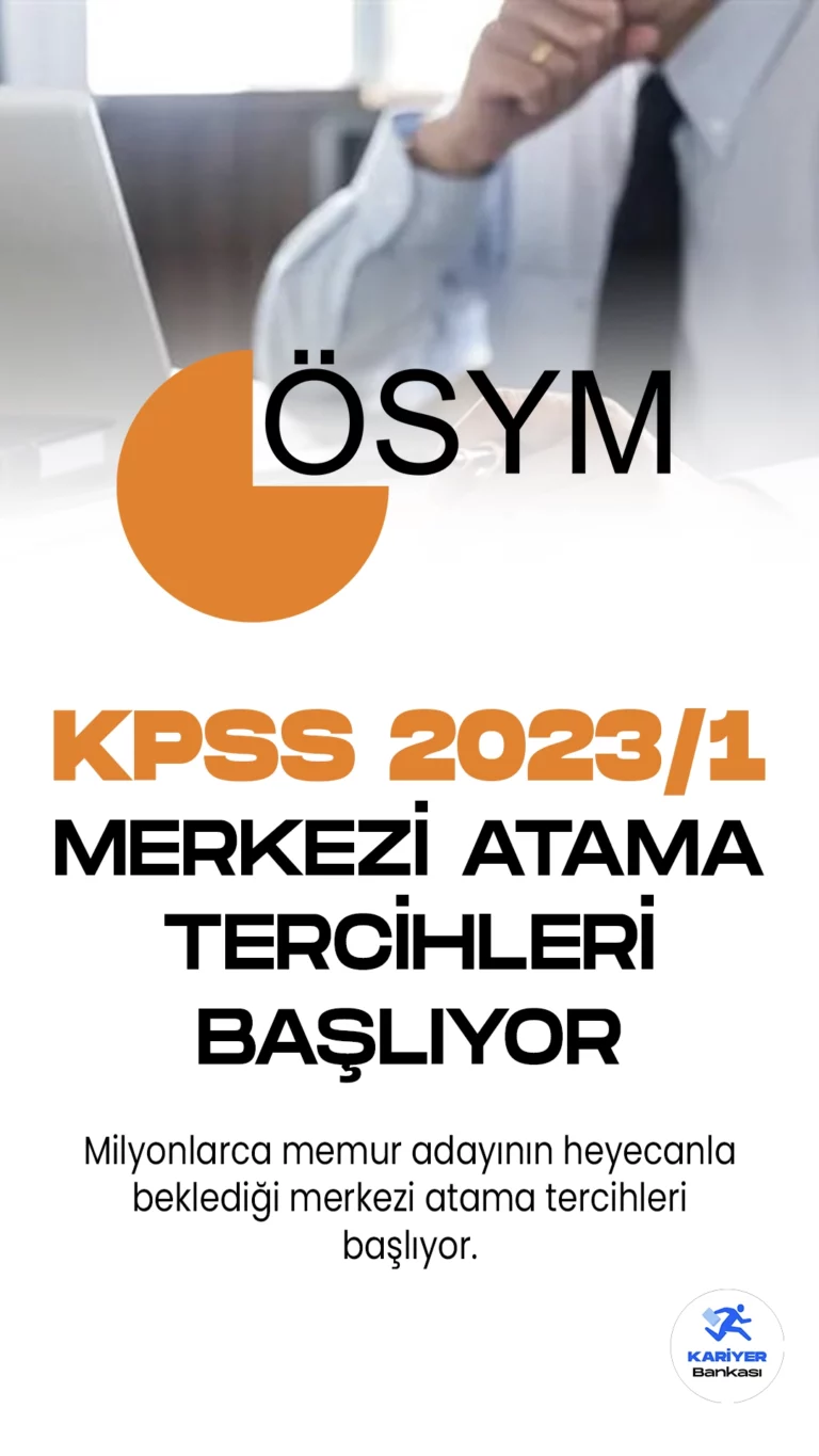 KPSS 2023/1 Merkezi Atama Tercihleri Başlıyor. Milyonlarca memur adayının heyecanla beklediği merkezi atama tercihleri 6 Temmuz'da alınmaya başlayacak.