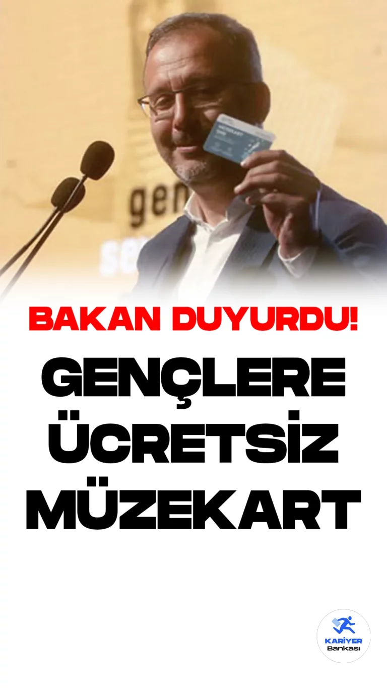 18-25 Yaş Arasındaki Gençlere Ücretsiz Müzekart GNS Verilecek.Gençlik ve Spor Bakanı Osman Aşkın Bak, gençlerin kültürel mirasa erişimini desteklemek amacıyla 18-25 yaş arasındaki tüm gençlere ücretsiz olarak "Müzekart GNS" dağıtılacağını duyurdu.
