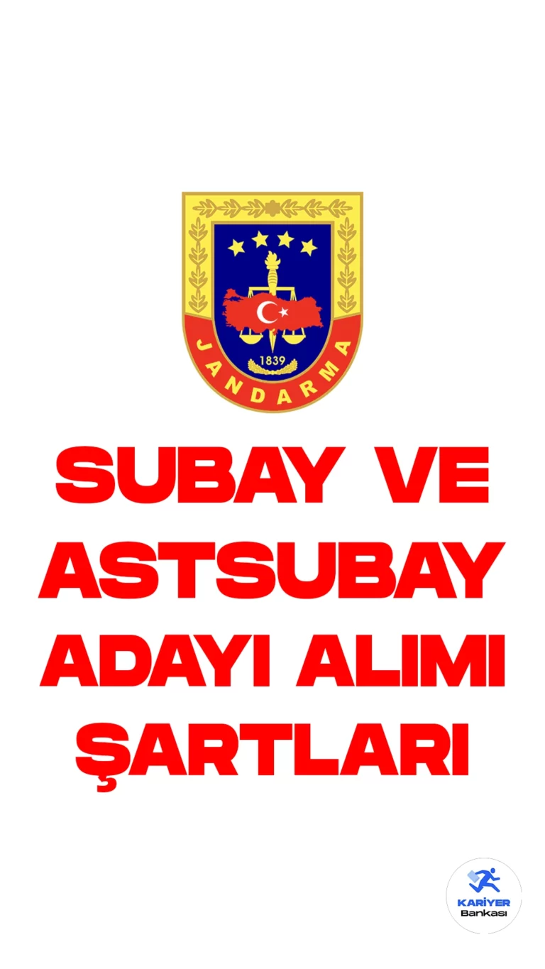 Jandarma ve Sahil Güvenlik Komutanlığı Subay ve Astsubay Adayı Alımı Başvuruları Sürüyor. Başvuru şartlarına dair detaylar bu haberimizde..