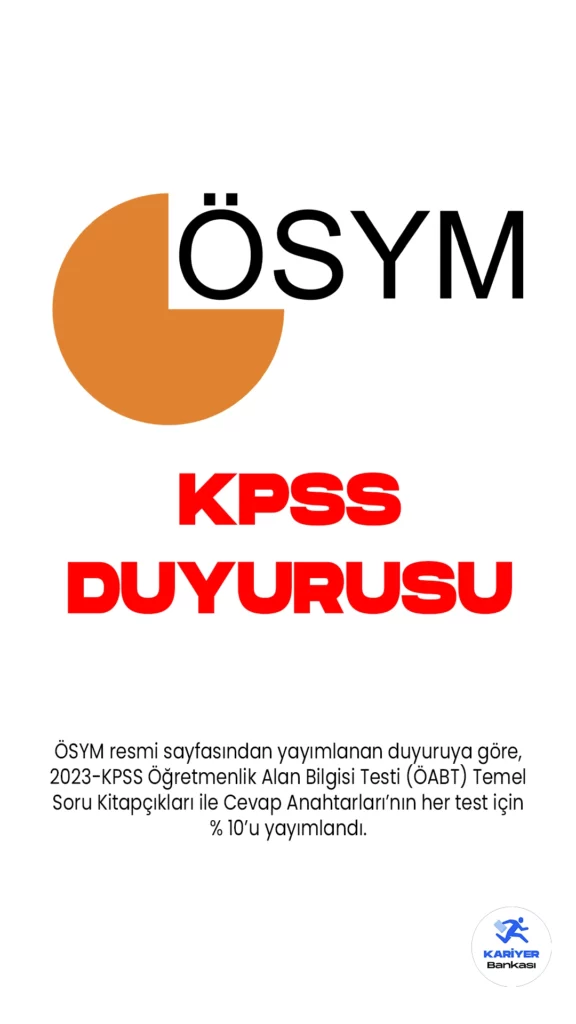 2023-KPSS-ÖABT: Temel Soru Kitapçıkları ve Cevap Anahtarları Yayımlandı. ÖSYM resmi sayfasından yayımlanan duyuruya göre, 2023-KPSS Öğretmenlik Alan Bilgisi Testi (ÖABT) Temel Soru Kitapçıkları ile Cevap Anahtarları’nın her test için % 10’u yayımlandı. Adayların soru ve cevaplara ÖSYM'nin https://ais.osym.gov.tr  adresinden T.C. kimlik numaraları ve aday şifreleriyle 10 gün süreyle erişebilecekleri aktarıldı.