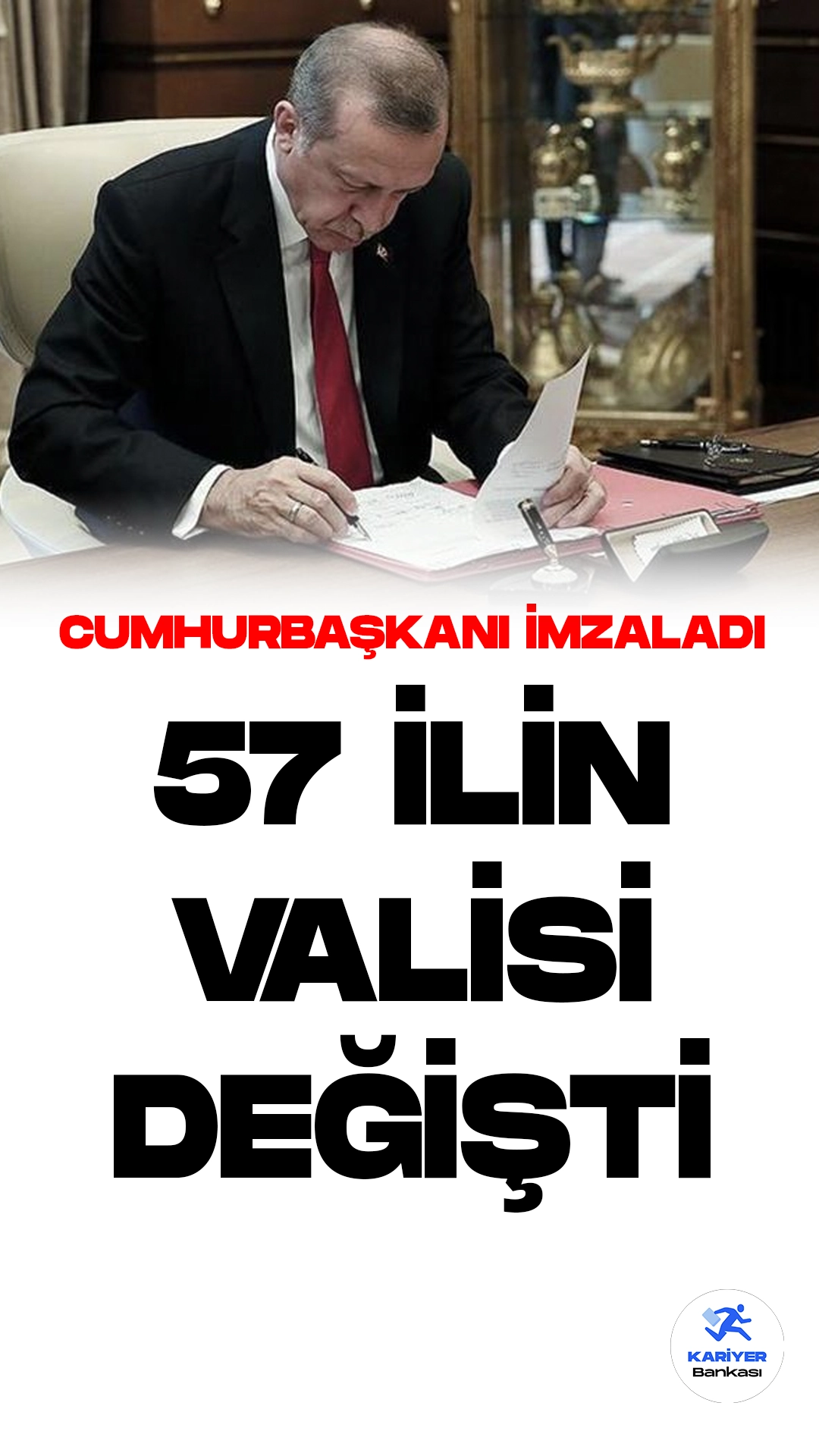 57 İlin Valisi Değişti.Cumhurbaşkanı Recep Tayyip Erdoğan'ın imzasıyla yayımlanan Valiler Kararnamesi, Resmi Gazete'de yer aldı. Kararnamelerle birlikte toplam 57 ile yeni vali ataması yapıldı.