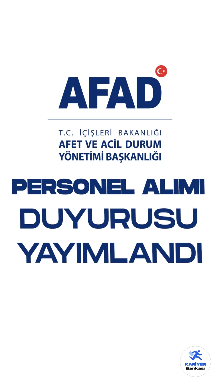İçişleri Bakanlığı Afet ve Acil Durum Yönetimi Başkanlığı (AFAD) personel alımı duyurusu yayımlandı. Resmi Gazete'de yayımlanan duyuruya göre, AFAD'a avukat, elektrik mühendisi, inşaat mühendisi, jeoloji, hidrojeoloji mühendisi, makine mühendisi, sosyal çalışmacı, veteriner hekim, diğer sağlık personeli, destek personeli( temizlik, şoför), elektrik elektronik teknisyeni, tesisat teknolojisi ve iklimlendirme teknisyeni, koruma ve güvenlik görevlisi ünvanlarında olmak üzere sözleşmeli personel alımı yapılacak. Başvuru yapacak adayların genel ve özel şartları dikkatle incelemesi gerekmektedir.