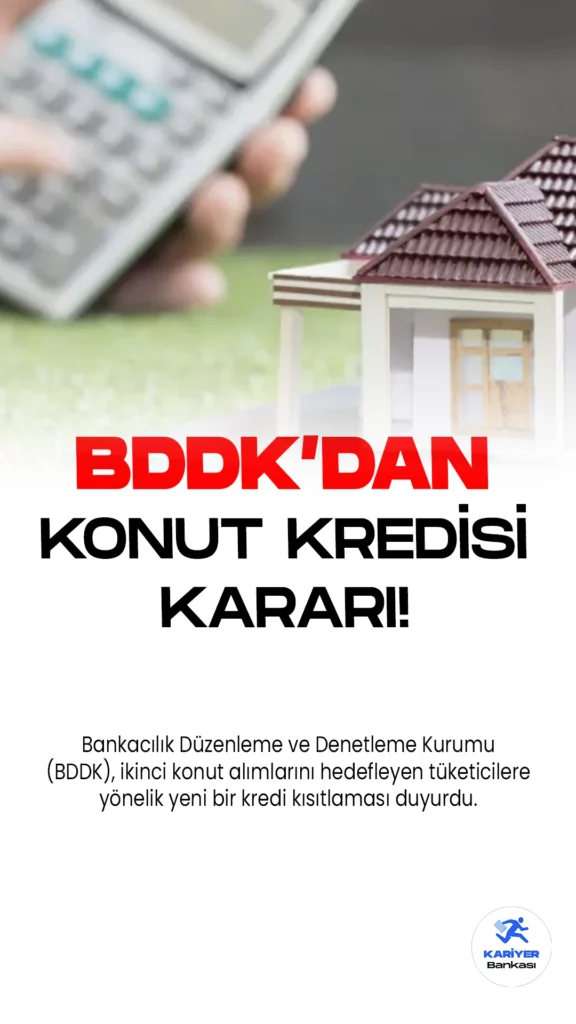 BDDK İkinci Konut Kredilerinde Kredi Kısıtlaması Getirdi.Bankacılık Düzenleme ve Denetleme Kurumu (BDDK), ikinci konut alımlarını hedefleyen tüketicilere yönelik yeni bir kredi kısıtlaması duyurdu. Bu adım, finansal istikrarın sağlanması ve makro ihtiyati tedbirlerin güçlendirilmesi amacıyla atılan bir adım olarak öne çıkıyor.