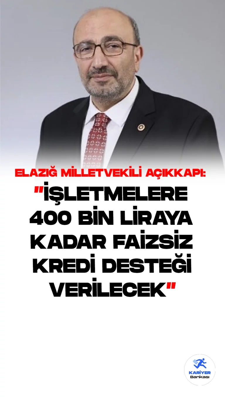 Elazığ Milletvekili Açıkkapı: İşletmelerimize 400 Bin Liraya Kadar Faizsiz Kredi Desteği Verilecek.AK Parti Elazığ Milletvekili Ejder Açıkkapı, hükümetin deprem bölgesine yönelik çalışmalarını hız kesmeden sürdürdüğünü, deprem bölgesindeki KOBİ'lerin bir an önce toparlanmaları için faizsiz kredi desteği sağlanacağını söyledi.