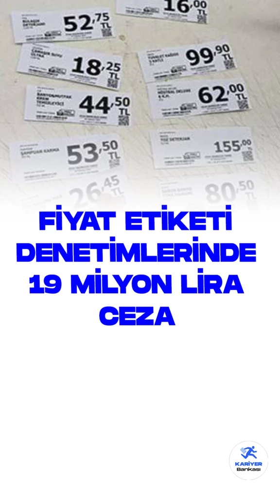 Fiyat Etiketi Denetimlerinde 19 Milyon Lira Ceza Kesildi.Ticaret Bakanlığı, tüketici haklarını koruma amacıyla yürüttüğü fiyat etiketi denetimlerinin sonuçlarını paylaştı. 15 Ağustos 2023 itibarıyla, 31 bin 130 farklı firma üzerinde toplam 767 bin 494 ürünün fiyat etiketi denetimi gerçekleştirildi. Denetimler sonucunda 19 bin 559 üründe aykırılıklar tespit edildi.