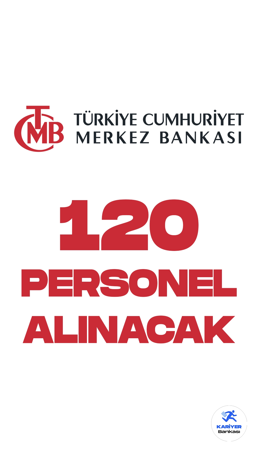 Türkiye Cumhuriyet Merkez Bankası (TCMB) personel alımı duyuruları yayımlandı. Banka resmi sayfası üzerinden yayımlanan duyurulara göre, Merkez Bankasına mühendis ve teknisyen pozisyonları için kadrolu ve sözleşmeli olmak üzere 120 personel alımı yapılacağı aktarıldı. Başvurular 4 Ağustos itibarıyla başladı. Başvuru yapacak adayların belirtilen şartları dikkatle incelemesi gerekmektedir.